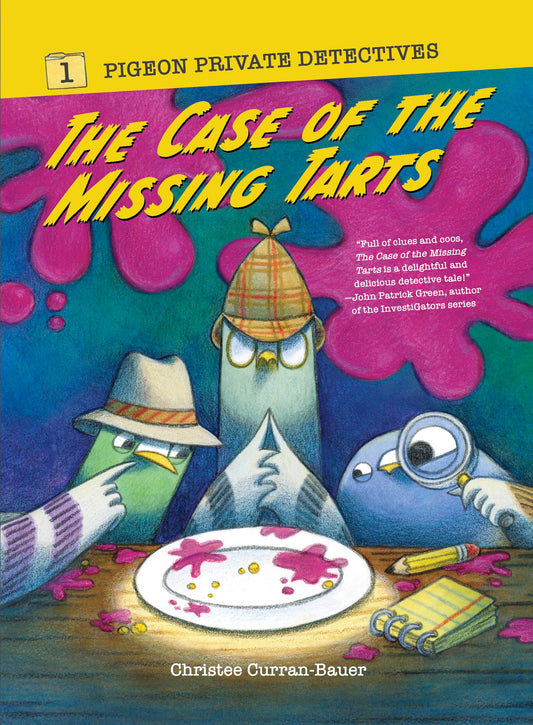 The Case of the Missing Tarts (Pigeon Private Detectives, 1)