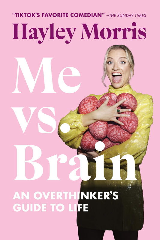 Me vs. Brain: An Overthinker's Guide to Life - 5570