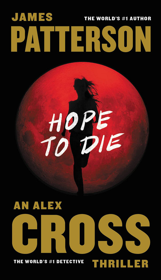 Hope to Die (Alex Cross, 20) - 9082