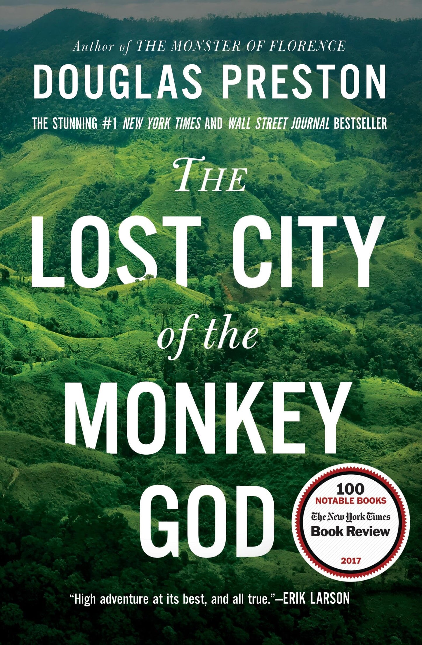 The Lost City of the Monkey God: A True Story - 9219