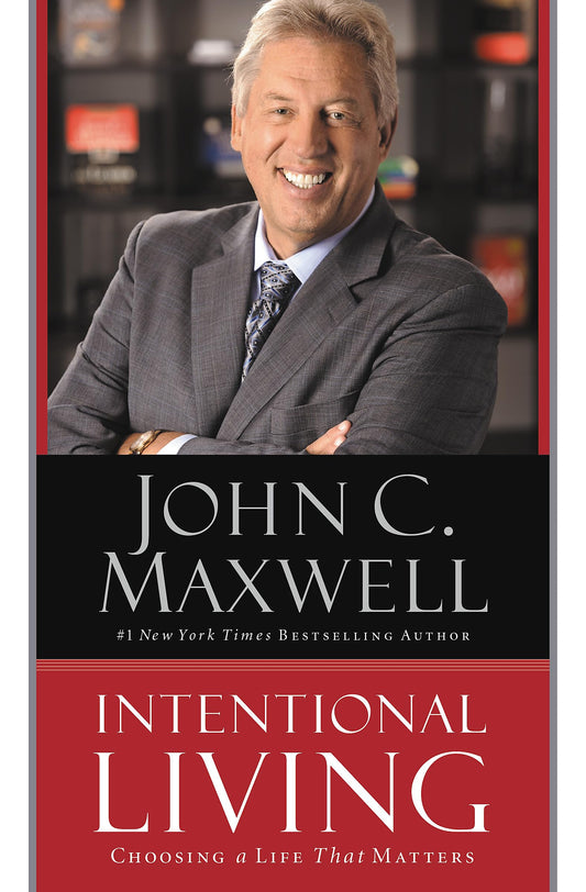Intentional Living: Choosing a Life That Matters - 41