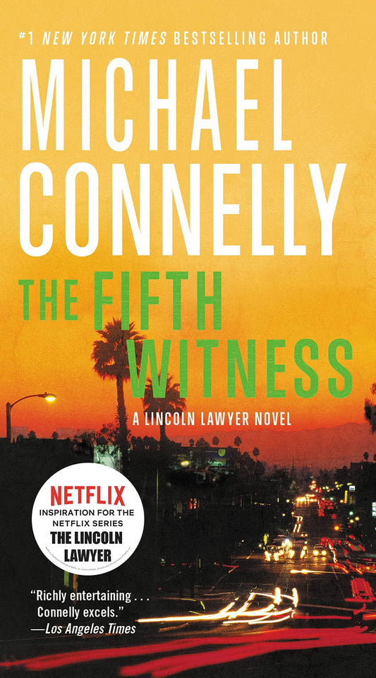 Fifth Witness (A Lincoln Lawyer Novel, Book 4) (A Lincoln Lawyer Novel, 4) - 6237
