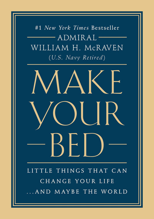 Make Your Bed: Little Things That Can Change Your Life...And Maybe the World - 9647