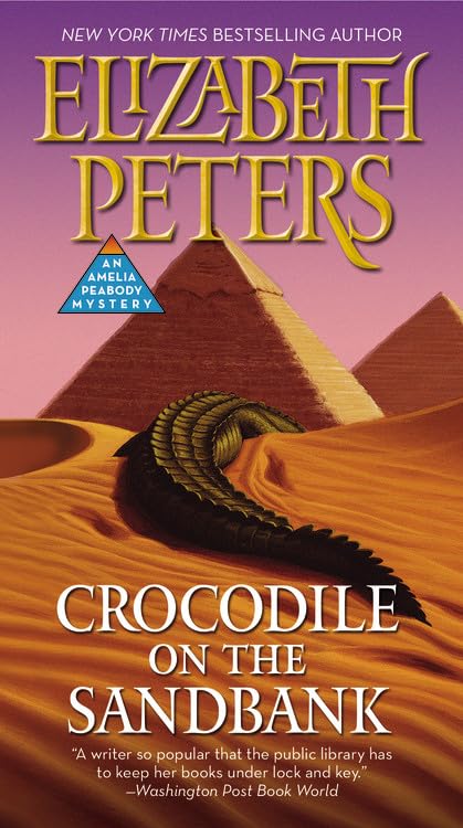 Crocodile on the Sandbank (Amelia Peabody, Book 1) - 5190