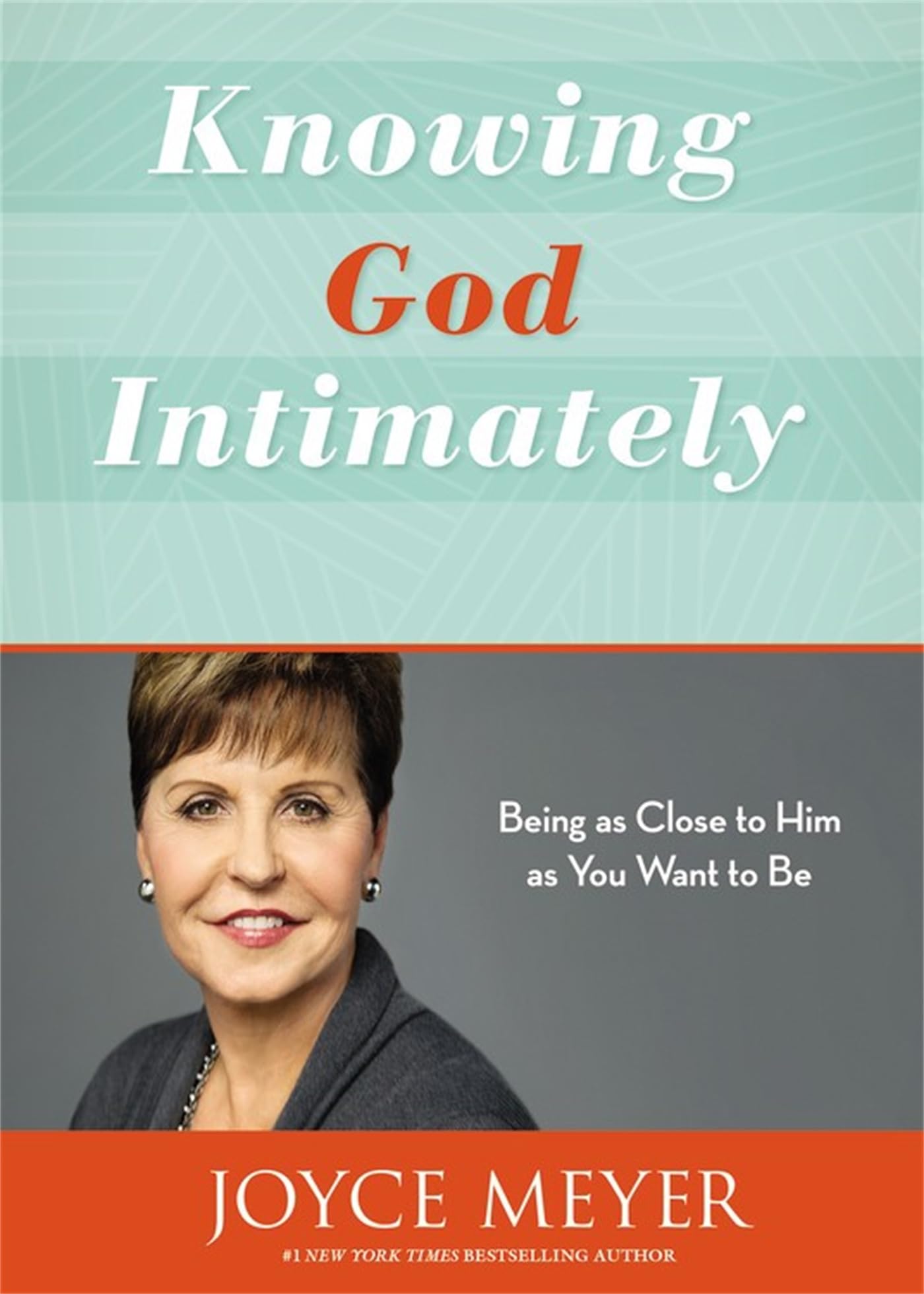 Knowing God Intimately: Being as Close to Him as You Want to Be - 2045