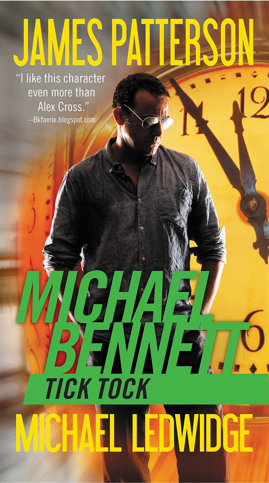 Tick Tock (A Michael Bennett Thriller, 4) - 7021