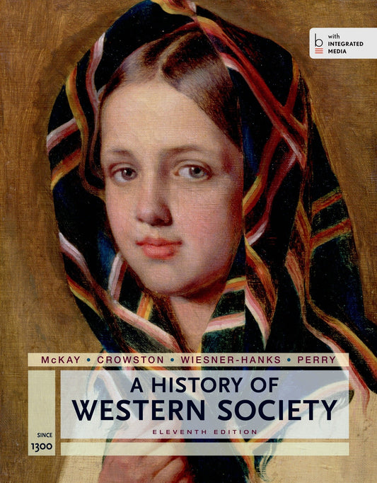 A History of Western Society Since 1300 for the AP® Course: with Bedford Integrated Media - 6765