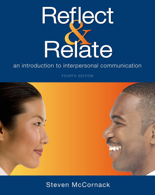 Reflect & Relate: An Introduction to Interpersonal Communication - 3031