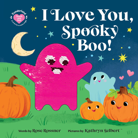 I Love You, Spooky Boo!: A Halloween Sensory Board Book with Mirror (Punderland)