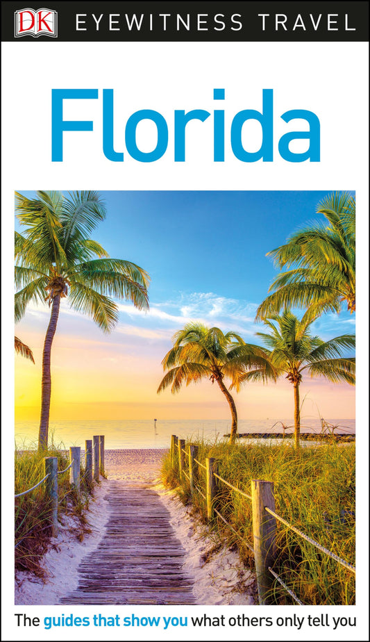 DK Eyewitness Florida (Travel Guide)