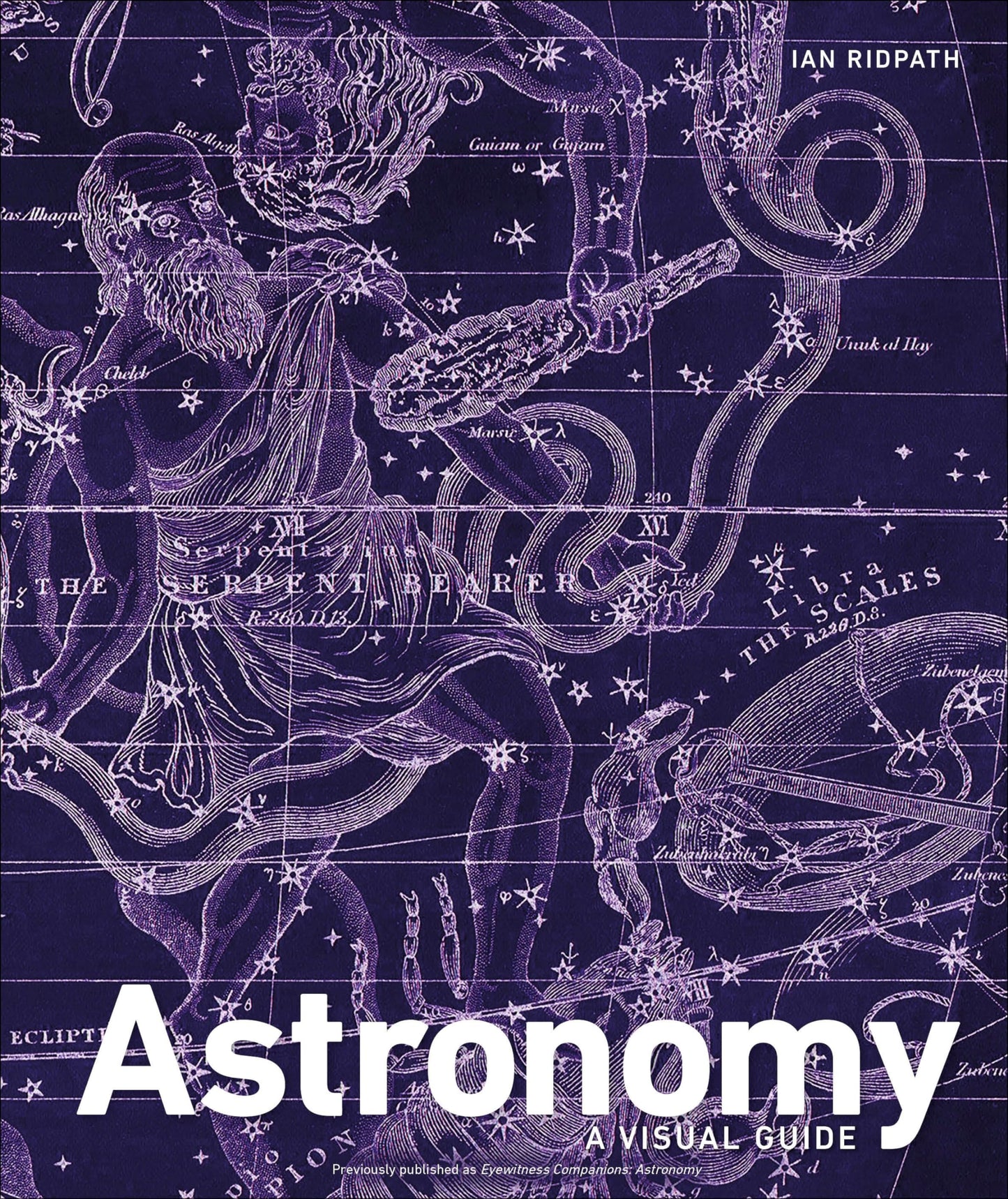 Astronomy: A Visual Guide (DK Ultimate Guides)