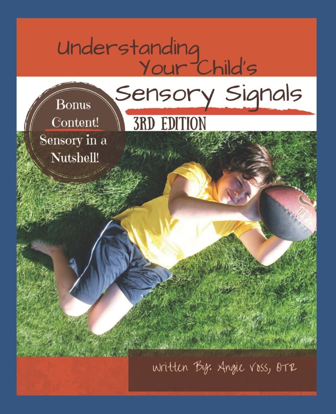 Understanding Your Child's Sensory Signals: A Practical Daily Use Handbook for Parents and Teachers - 6992
