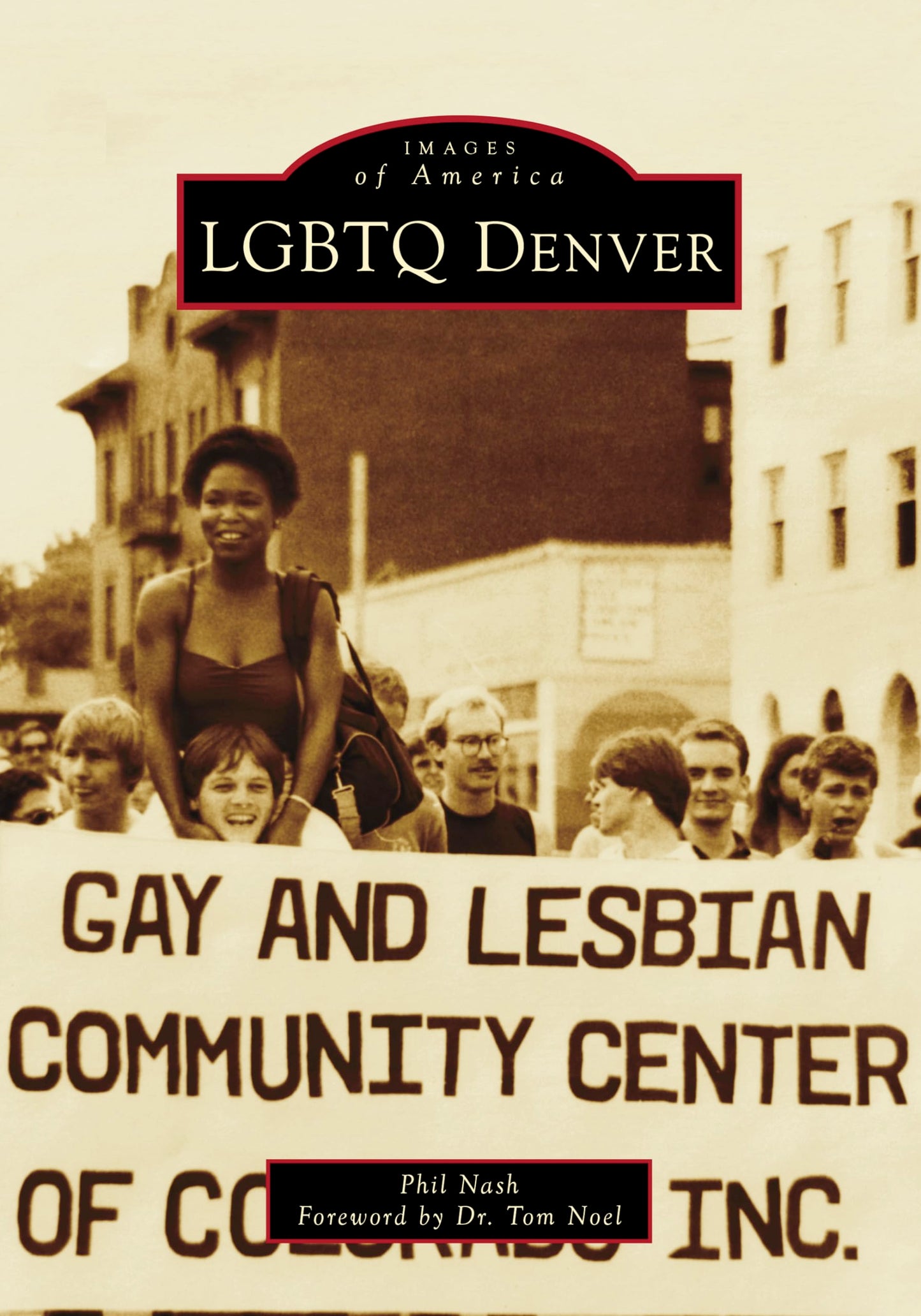 LGBTQ Denver (Images of America)