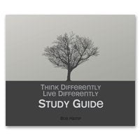 Think Differently Live Differently Study Guide - 7024