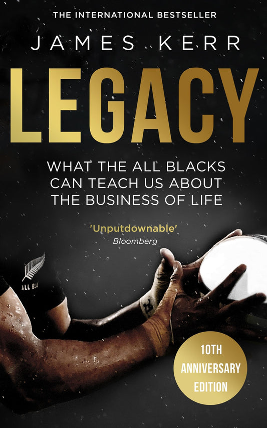 Legacy: What The All Blacks Can Teach Us About The Business Of Life - 1070