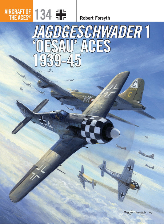 Jagdgeschwader 1 ‘Oesau’ Aces 1939-45 (Aircraft of the Aces, 134) - 6402