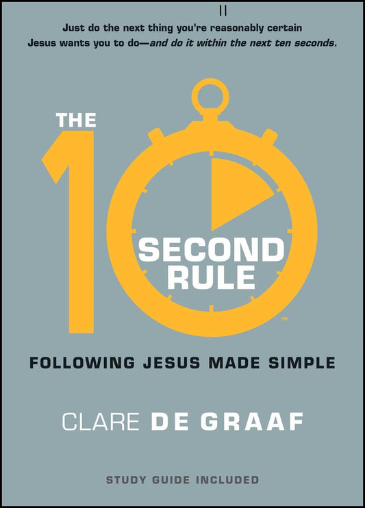 The 10-Second Rule: Following Jesus Made Simple - 8199