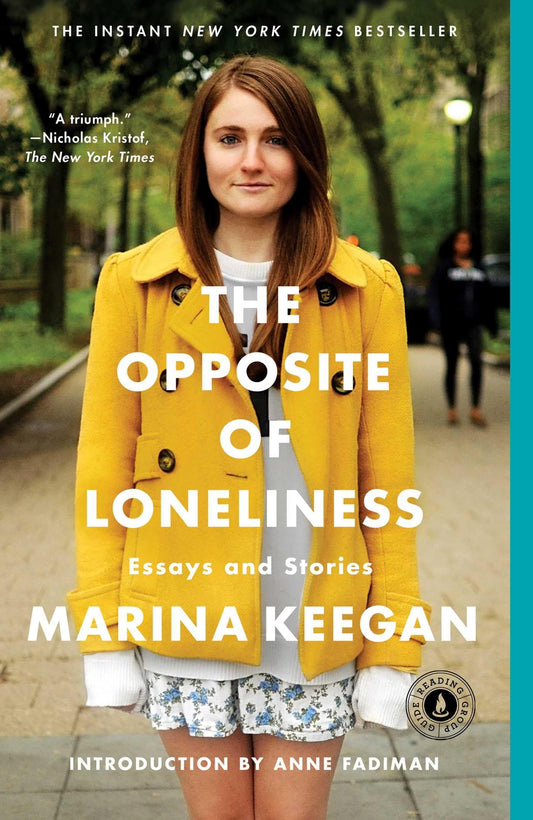 The Opposite of Loneliness: Essays and Stories (An Inspirational Bestseller) - 4945