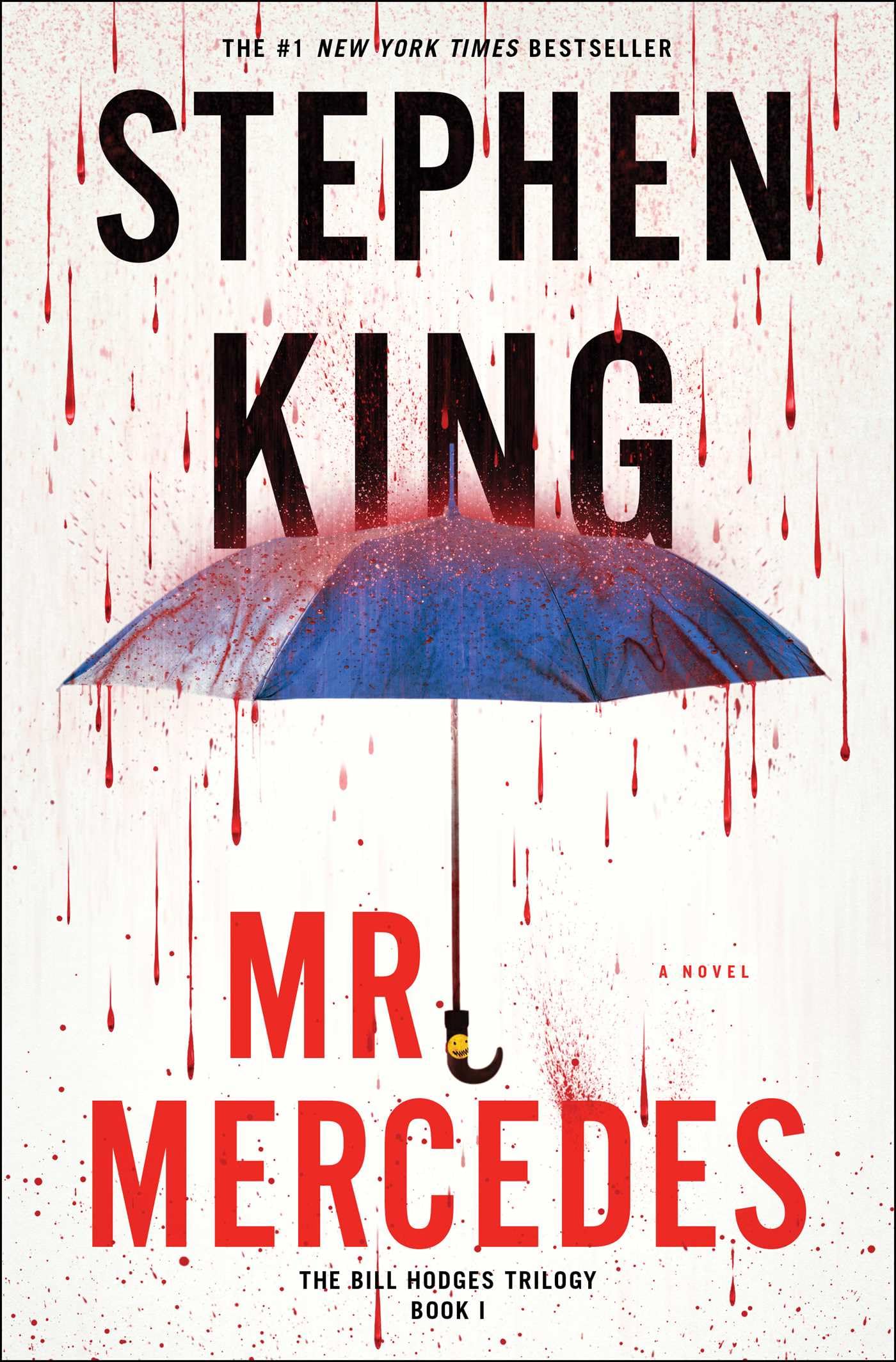 Mr. Mercedes: A Novel (The Bill Hodges Trilogy)