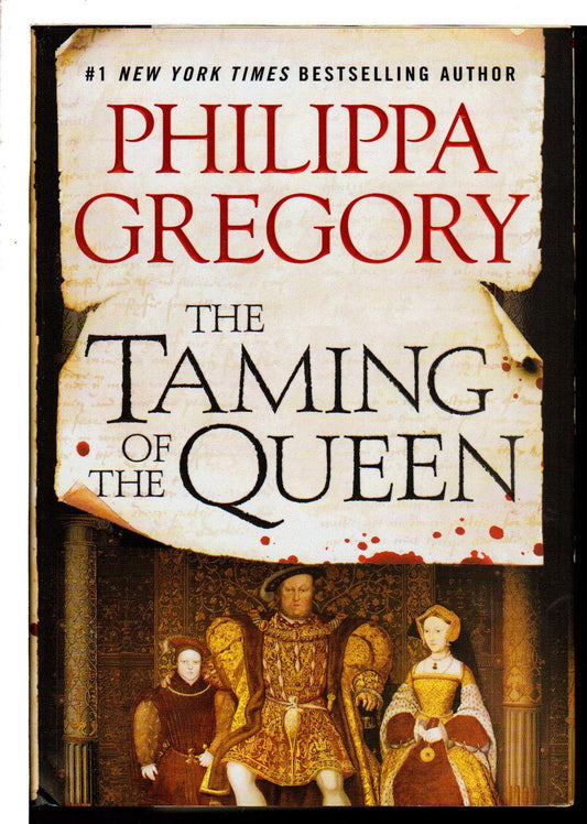 The Taming of the Queen (The Plantagenet and Tudor Novels) - 7811