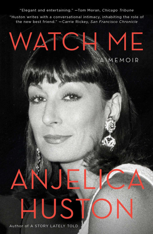 Watch Me: A Memoir (A Hollywood Memoir) - 7974
