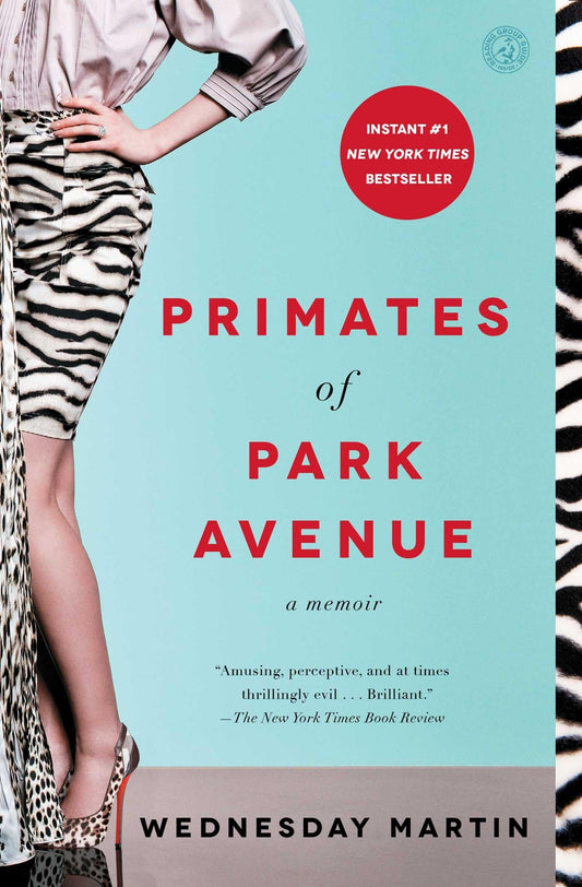 Primates of Park Avenue: A Memoir - 1017
