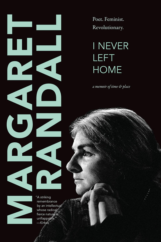 I Never Left Home: Poet, Feminist, Revolutionary - 433