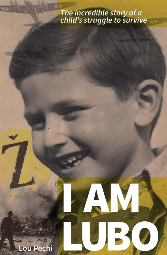 I am Lubo: The Incredible Story of a Child's Struggle to Survive