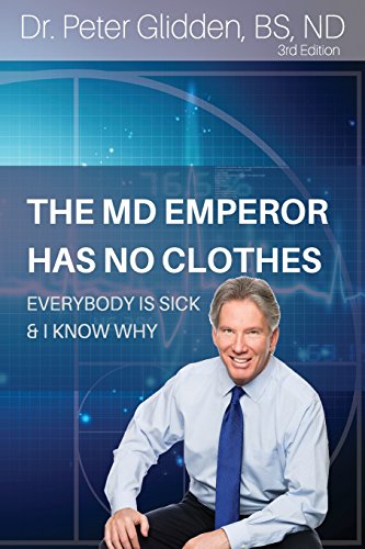 The MD Emperor Has No Clothes: Everybody Is Sick and I Know Why - 1186