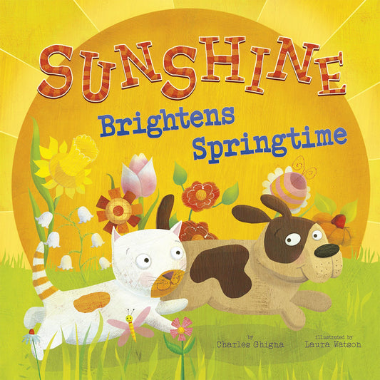 Sunshine Brightens Springtime (Nonfiction Picture Books Springtime Weather Wonders) - 6173