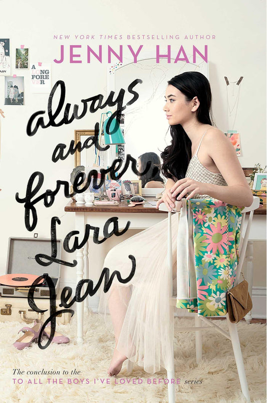 Always and Forever, Lara Jean (To All the Boys I've Loved Before) - 1020