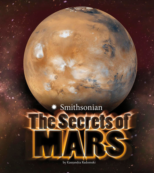 The Secrets of Mars (Planets)