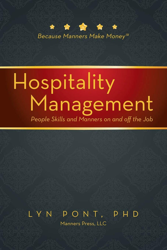 Hospitality Management: People Skills and Manners on and off the Job - 5993