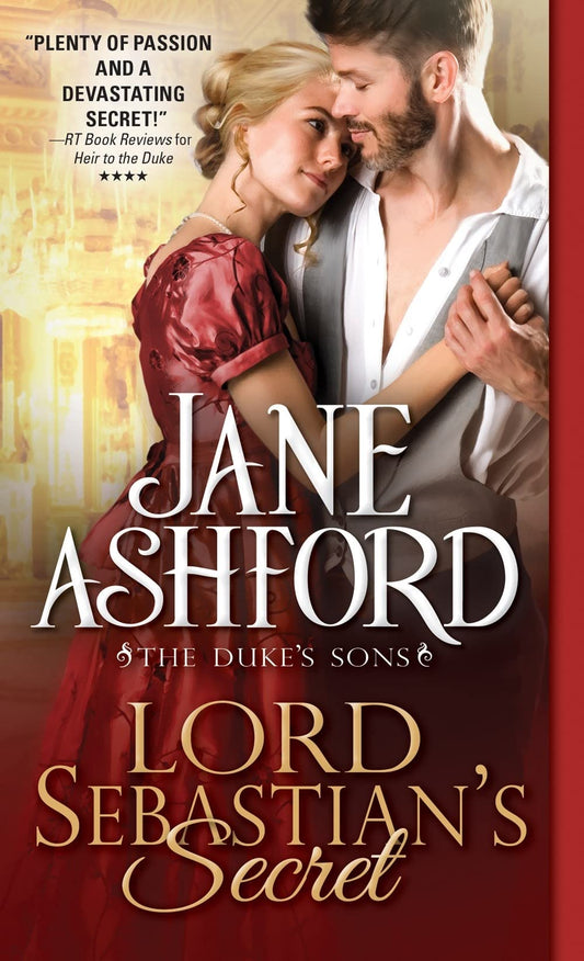 Lord Sebastian's Secret: A Sparkling Regency Romance Filled with Secrets