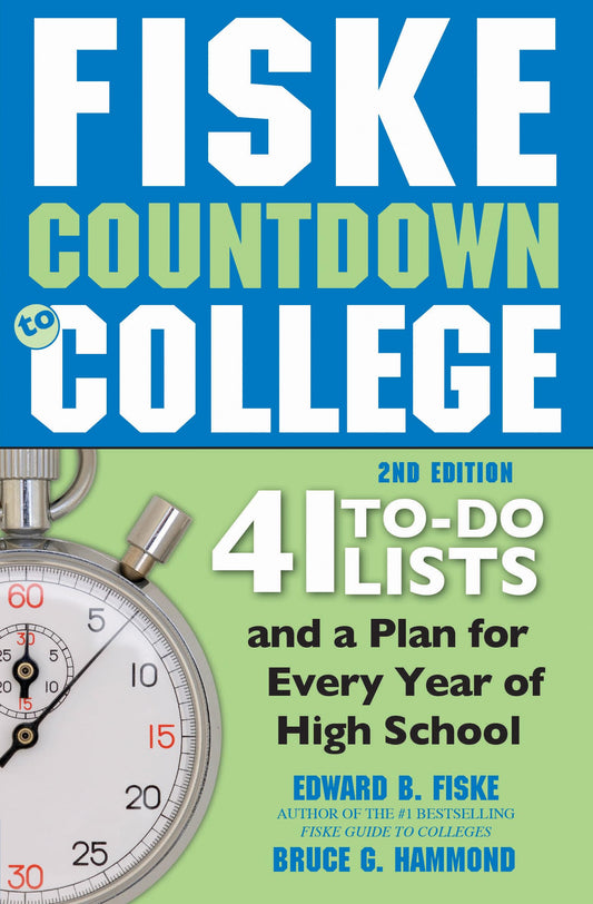 Fiske Countdown to College: Your Complete High School to College Roadmap - 8368