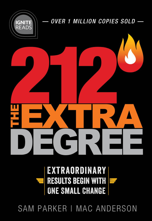 212 The Extra Degree: Extraordinary Results Begin with One Small Change (A Motivational Self-Help and Business Leadership Book to Achieve Success) - 5564