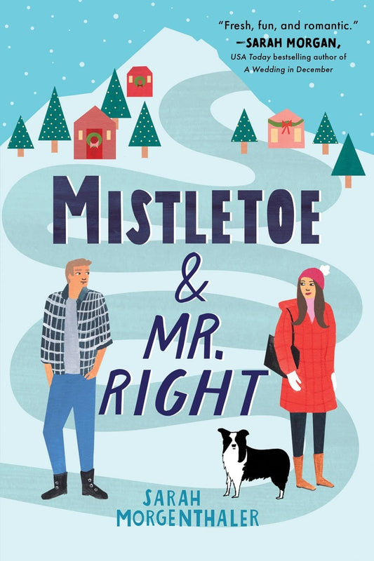 Mistletoe and Mr. Right (Moose Springs, Alaska, 2) - 7512