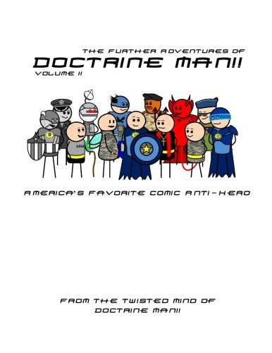 The Further Adventures of Doctrine Man!! Volume II
