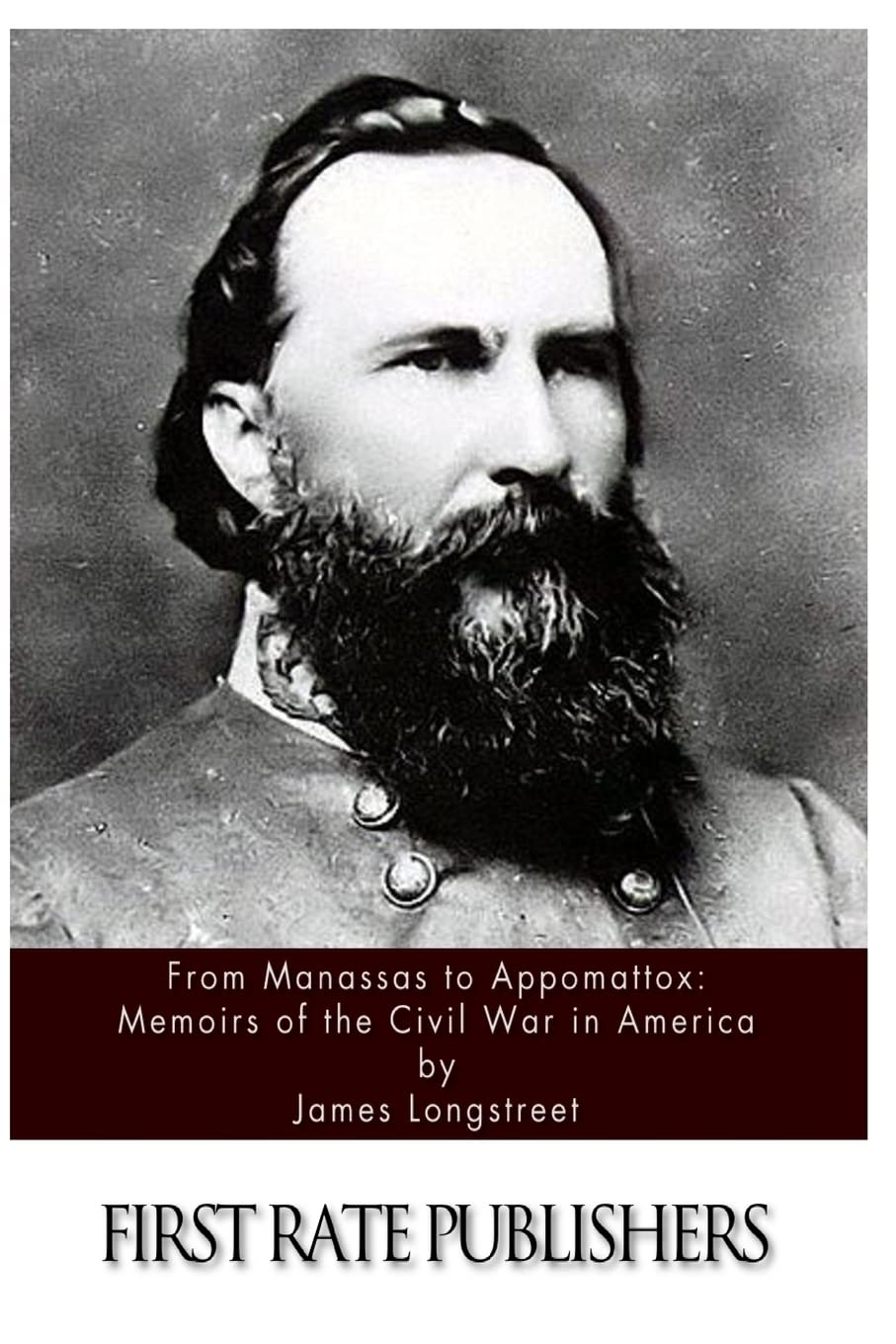 From Manassas to Appomattox: Memoirs of the Civil War in America - 4933