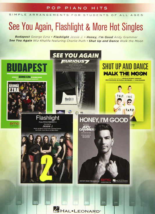 See You Again, Flashlight & More Hot Singles: Pop Piano Hits Series Simple Arrangements for Students of All Ages