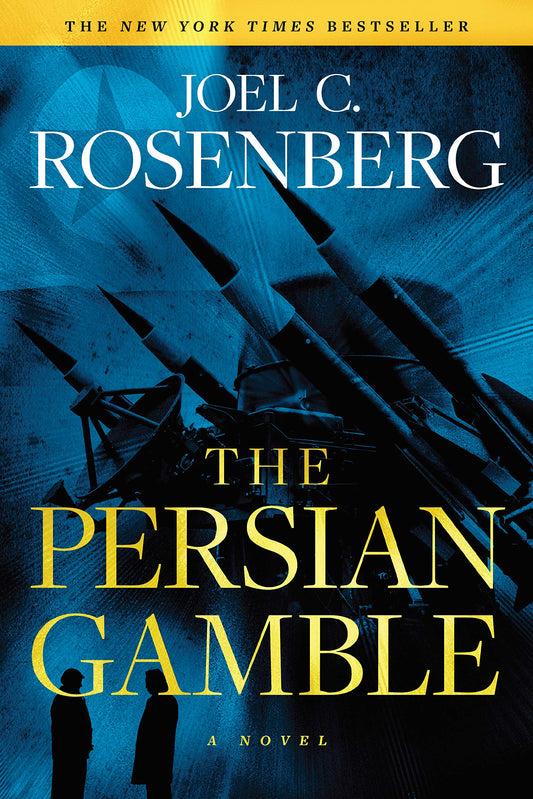 The Persian Gamble: A Marcus Ryker Series Political and Military Action Thriller: (Book 2) (A Marcus Ryker Thriller)