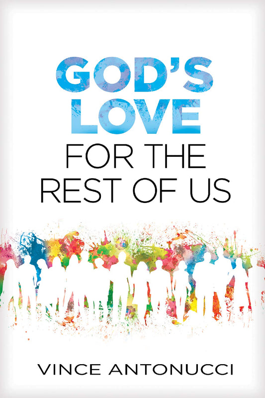 God's Love for the Rest of Us - 7191