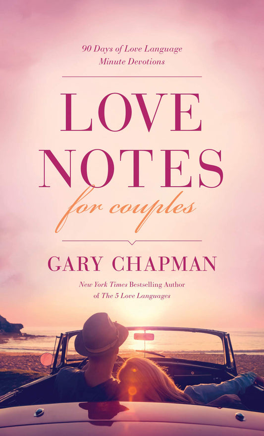Love Notes for Couples: 90 Days of Love Language Minute Devotions - 6762