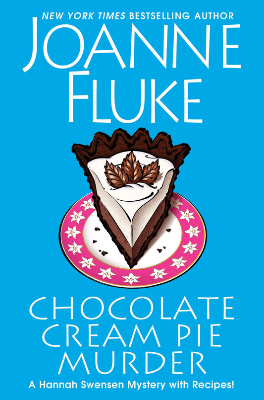 Chocolate Cream Pie Murder (A Hannah Swensen Mystery)