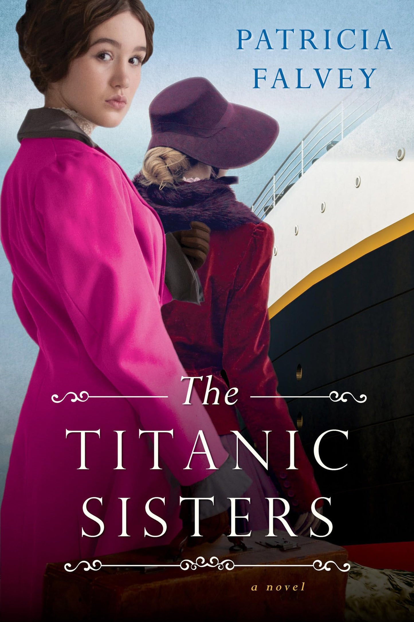 The Titanic Sisters: A Riveting Story of Strength and Family - 9258