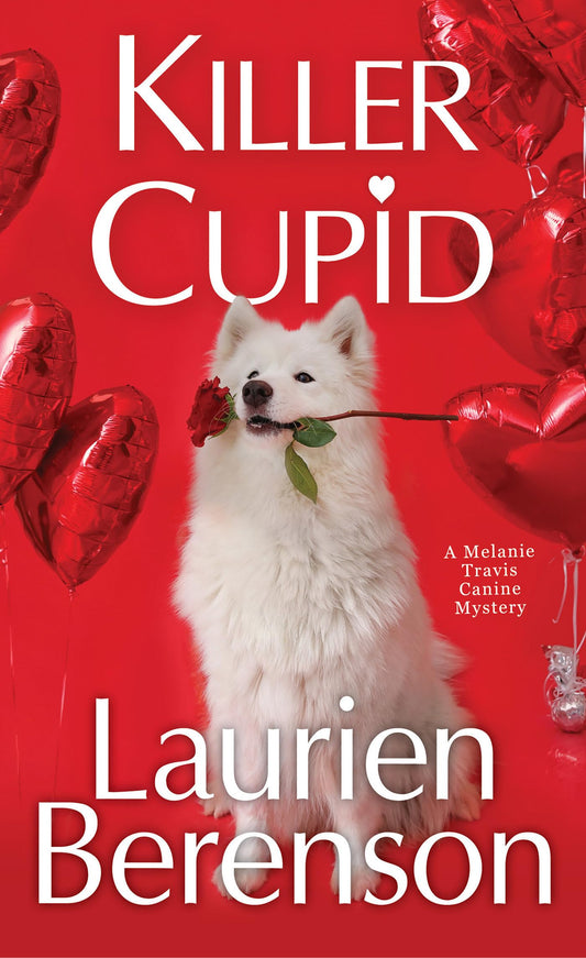 Killer Cupid (A Melanie Travis Canine Mystery) - 7024