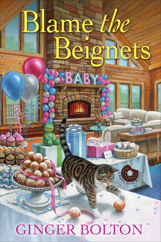 Blame the Beignets (A Deputy Donut Mystery) - 9558
