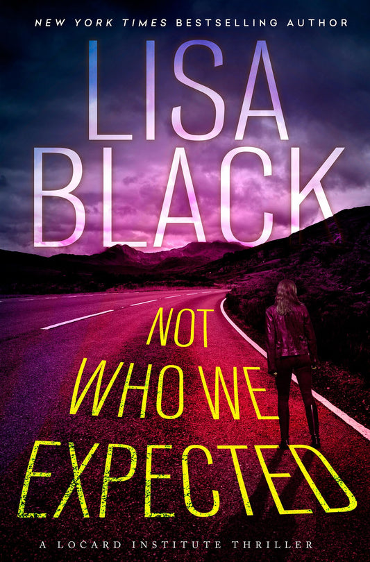 Not Who We Expected (A Locard Institute Thriller)