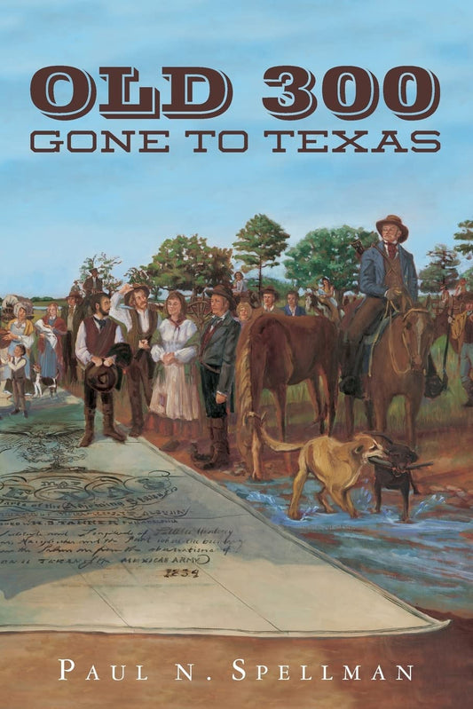 OLD 300: Gone To Texas - 4061