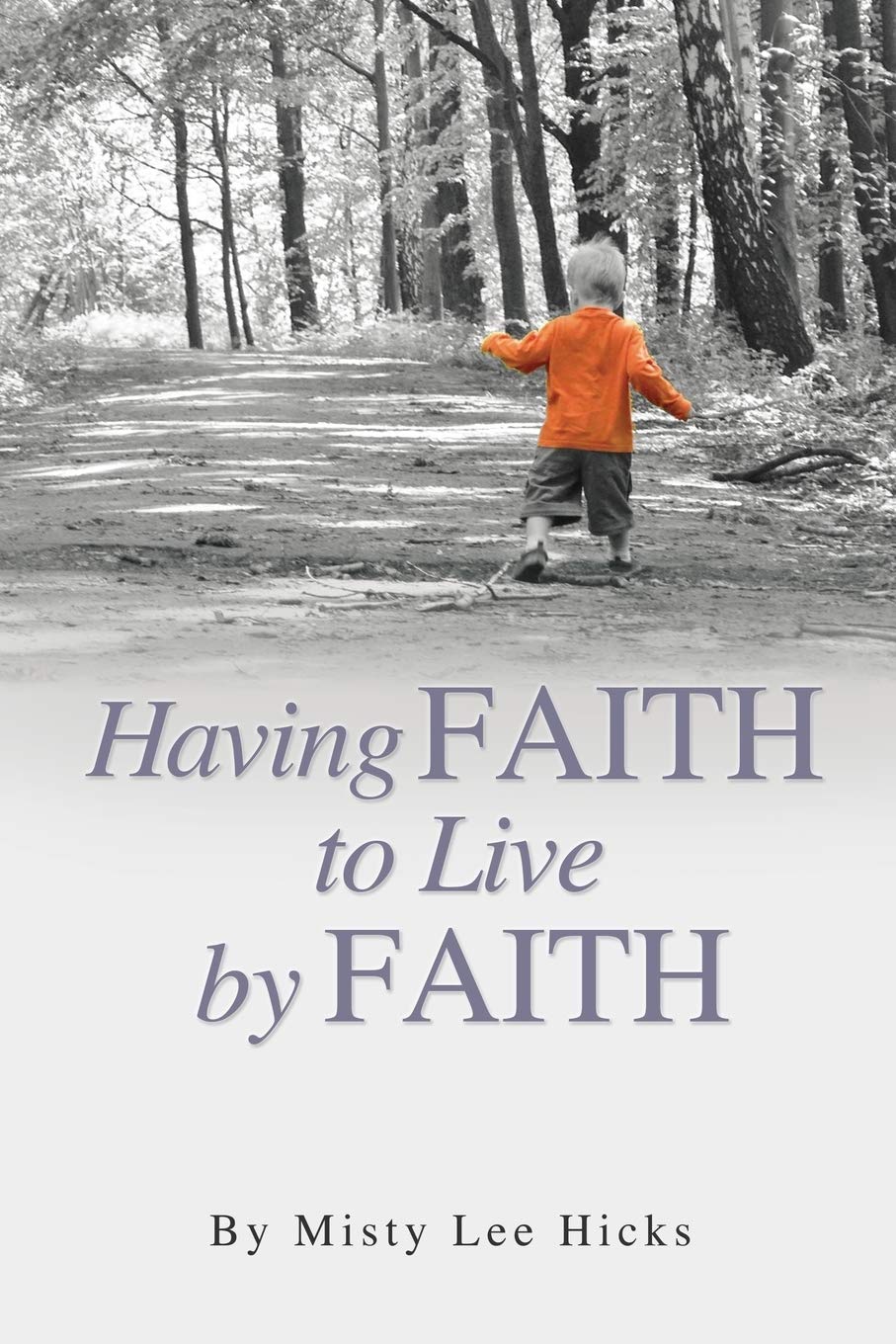 Having Faith to Live by Faith - 1862